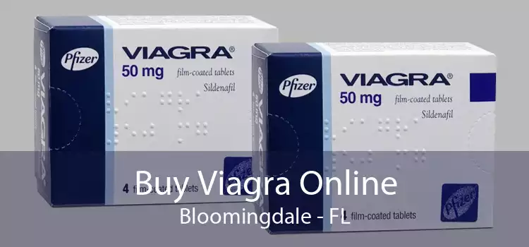 Buy Viagra Online Bloomingdale - FL