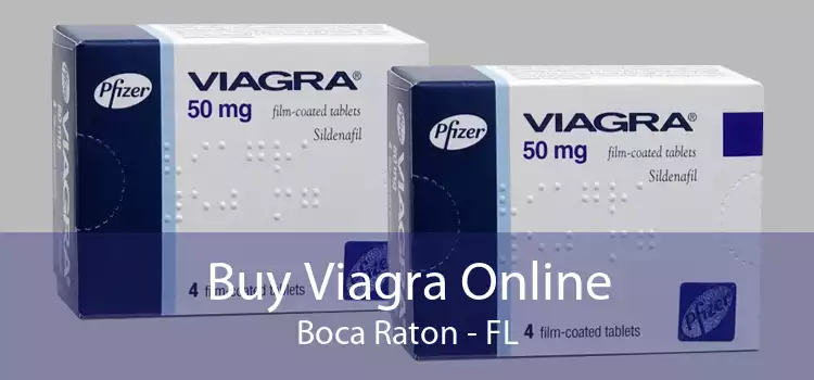 Buy Viagra Online Boca Raton - FL
