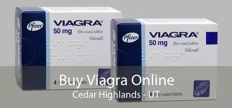 Buy Viagra Online Cedar Highlands - UT
