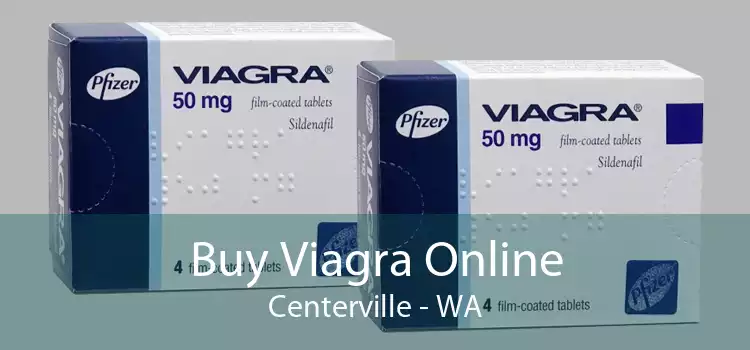 Buy Viagra Online Centerville - WA
