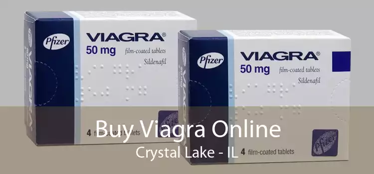 Buy Viagra Online Crystal Lake - IL