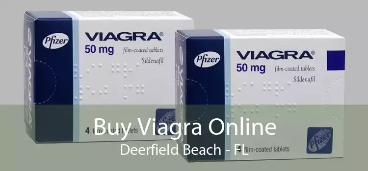 Buy Viagra Online Deerfield Beach - FL