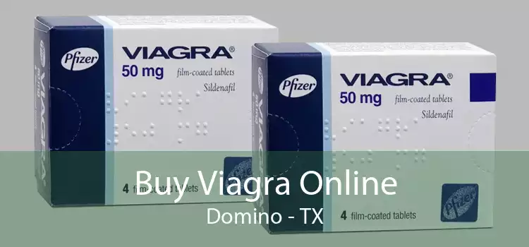Buy Viagra Online Domino - TX