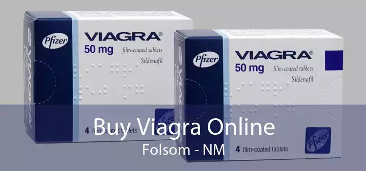 Buy Viagra Online Folsom - NM