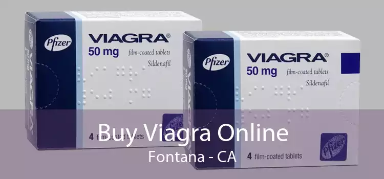 Buy Viagra Online Fontana - CA