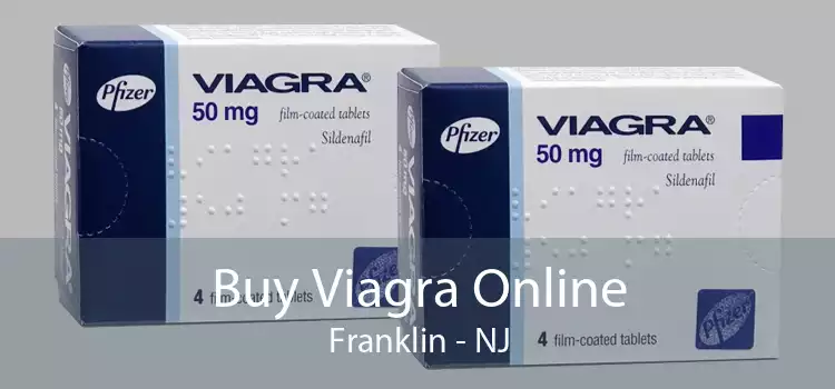 Buy Viagra Online Franklin - NJ