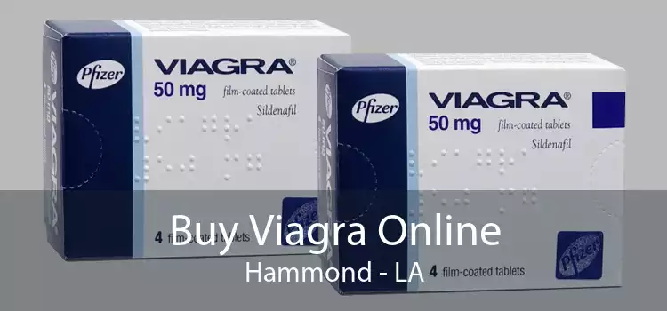 Buy Viagra Online Hammond - LA
