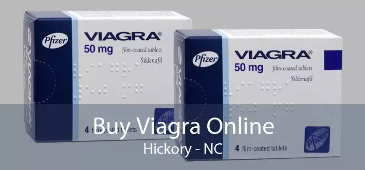 Buy Viagra Online Hickory - NC