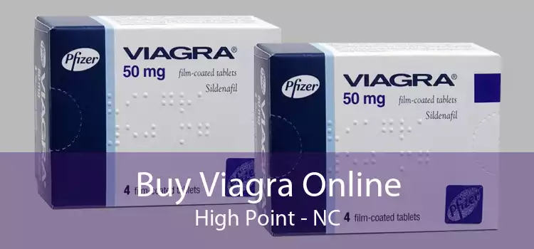 Buy Viagra Online High Point - NC