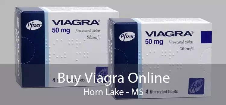Buy Viagra Online Horn Lake - MS
