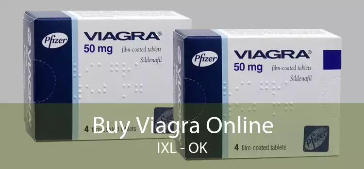 Buy Viagra Online IXL - OK