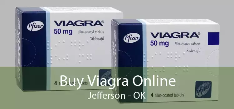 Buy Viagra Online Jefferson - OK
