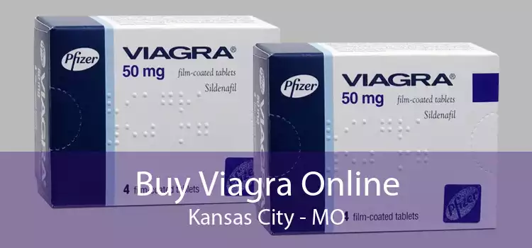 Buy Viagra Online Kansas City - MO