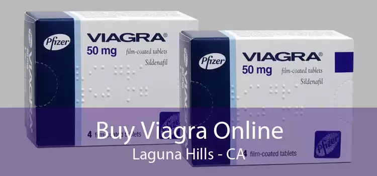 Buy Viagra Online Laguna Hills - CA