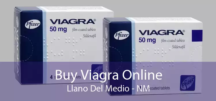 Buy Viagra Online Llano Del Medio - NM