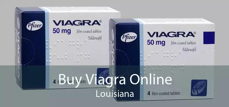Buy Viagra Online Louisiana
