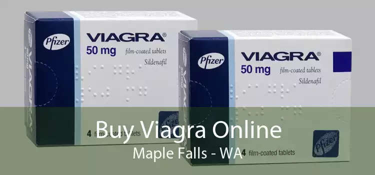 Buy Viagra Online Maple Falls - WA