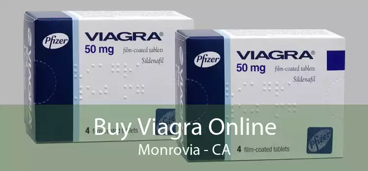 Buy Viagra Online Monrovia - CA