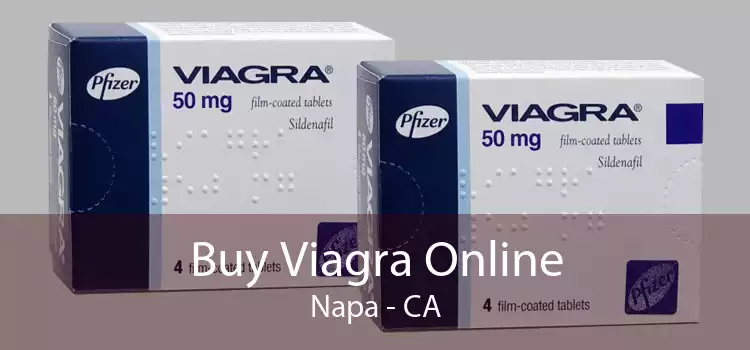 Buy Viagra Online Napa - CA