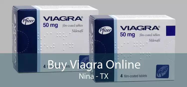 Buy Viagra Online Nina - TX