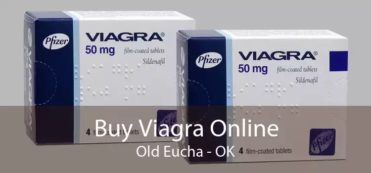 Buy Viagra Online Old Eucha - OK