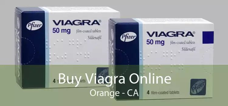 Buy Viagra Online Orange - CA