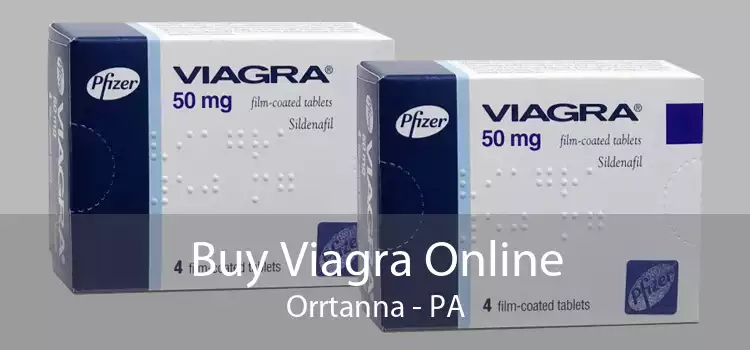Buy Viagra Online Orrtanna - PA