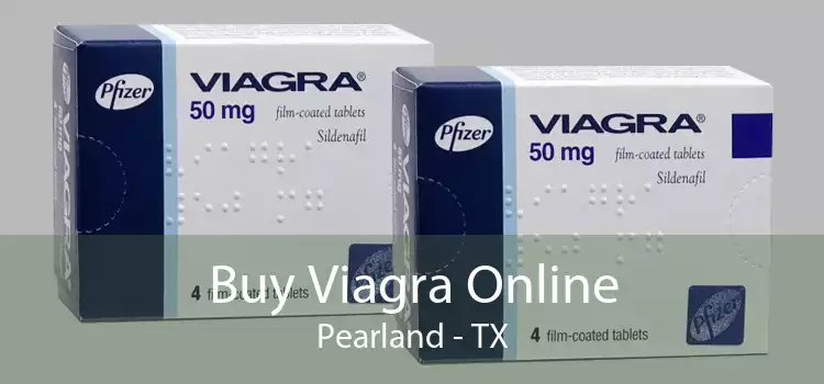 Buy Viagra Online Pearland - TX