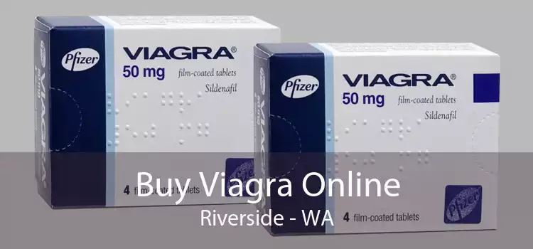 Buy Viagra Online Riverside - WA