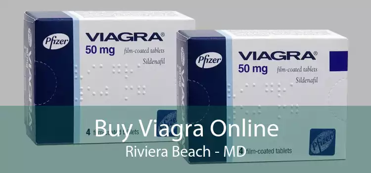 Buy Viagra Online Riviera Beach - MD