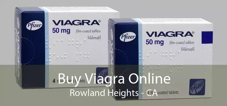 Buy Viagra Online Rowland Heights - CA