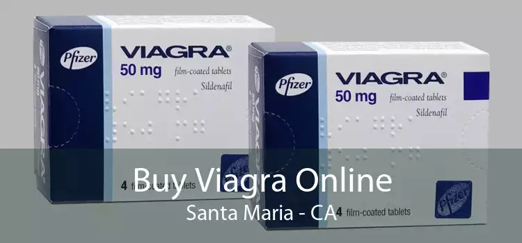 Buy Viagra Online Santa Maria - CA