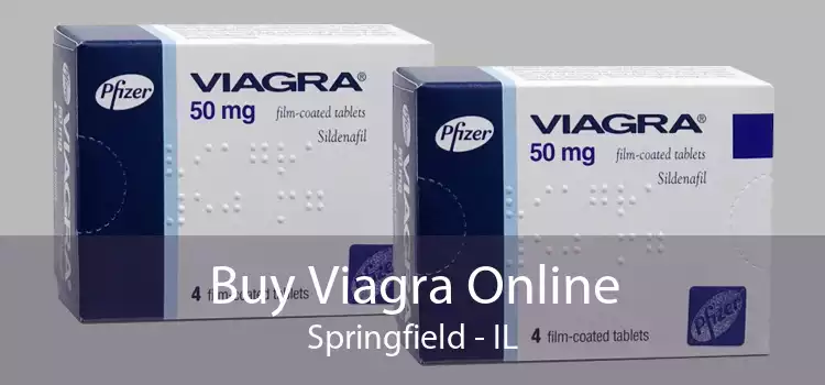 Buy Viagra Online Springfield - IL