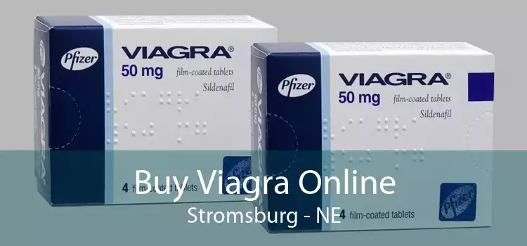 Buy Viagra Online Stromsburg - NE