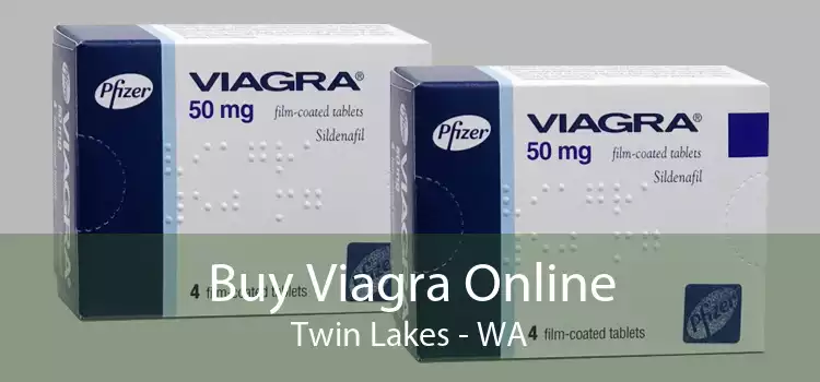 Buy Viagra Online Twin Lakes - WA