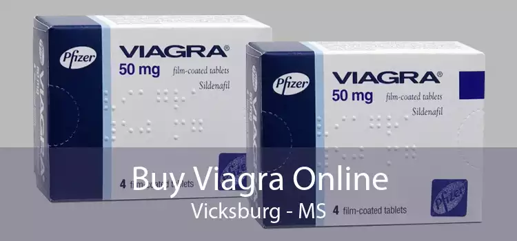 Buy Viagra Online Vicksburg - MS