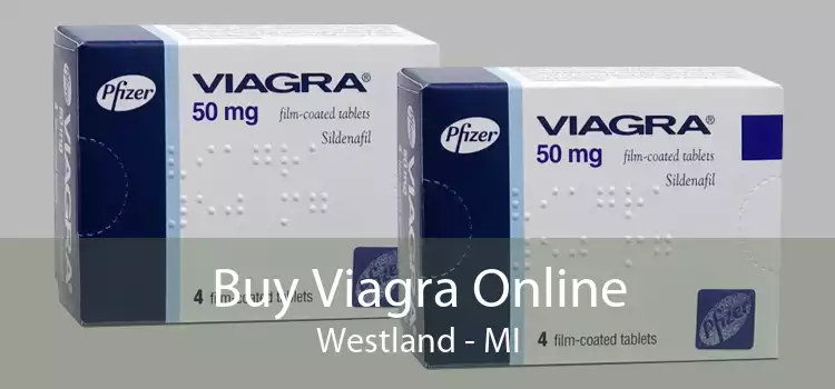 Buy Viagra Online Westland - MI