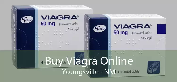 Buy Viagra Online Youngsville - NM