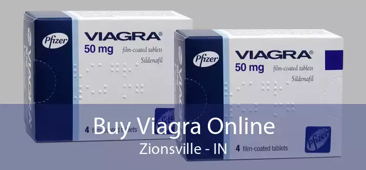 Buy Viagra Online Zionsville - IN